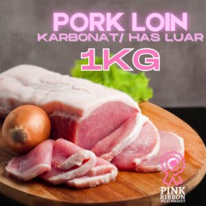 Karbonat (Pork Loin) - Import 1KG