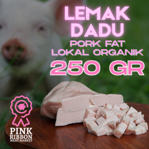Pork Fat (Lemak Babi) - Lokal 250G (DICE/DADU)