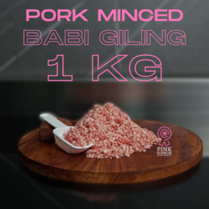 Babi Giling Cincang (Pork Minced) - Lokal 1KG