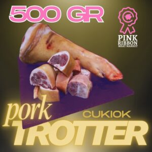 Kaki Babi/Cukiok (Pork Trotter) Lokal 500G