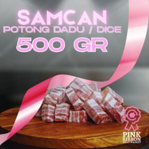 Samcan (Pork Belly) Skin-On - Import 500G (DICE/DADU)
