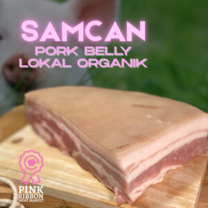 Samcan (Pork Belly) Skin-On - Lokal Organik