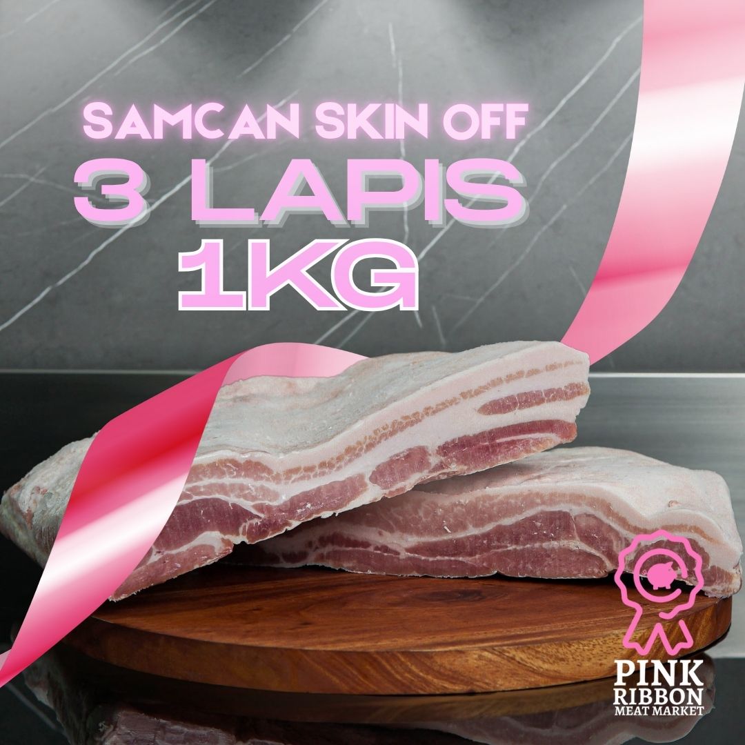Samcan (Pork Belly) Skin-Off - Import 1KG