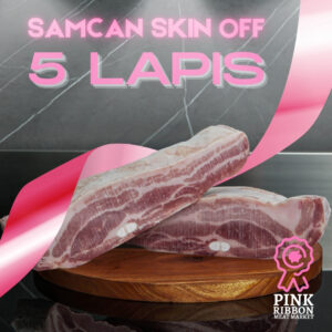 Samcan (Pork Belly) Skin-Off SR - Import 5 LAPIS GOCAN