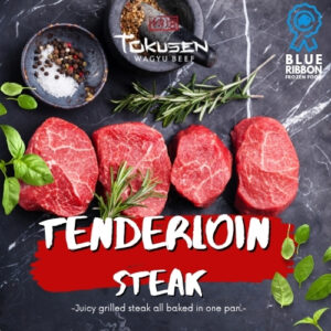 Tokusen Wagyu Beef - Tenderloin Steak - 150gr/200gr (Frozen)