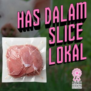 Pork Tenderloin (Has Dalam) Lokal (SHABU SLICE)